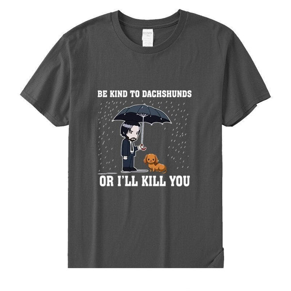 Women's Be Kind To Dachshunds Or I'LL Kill You Animals Dog Lover Vegan Funny T-shirts Girl Cotton  -  GeraldBlack.com